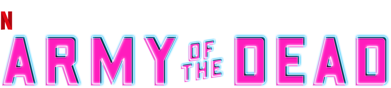 Army Of The Dead Netflix Official Site Army Of The Dead Netflix Official Site